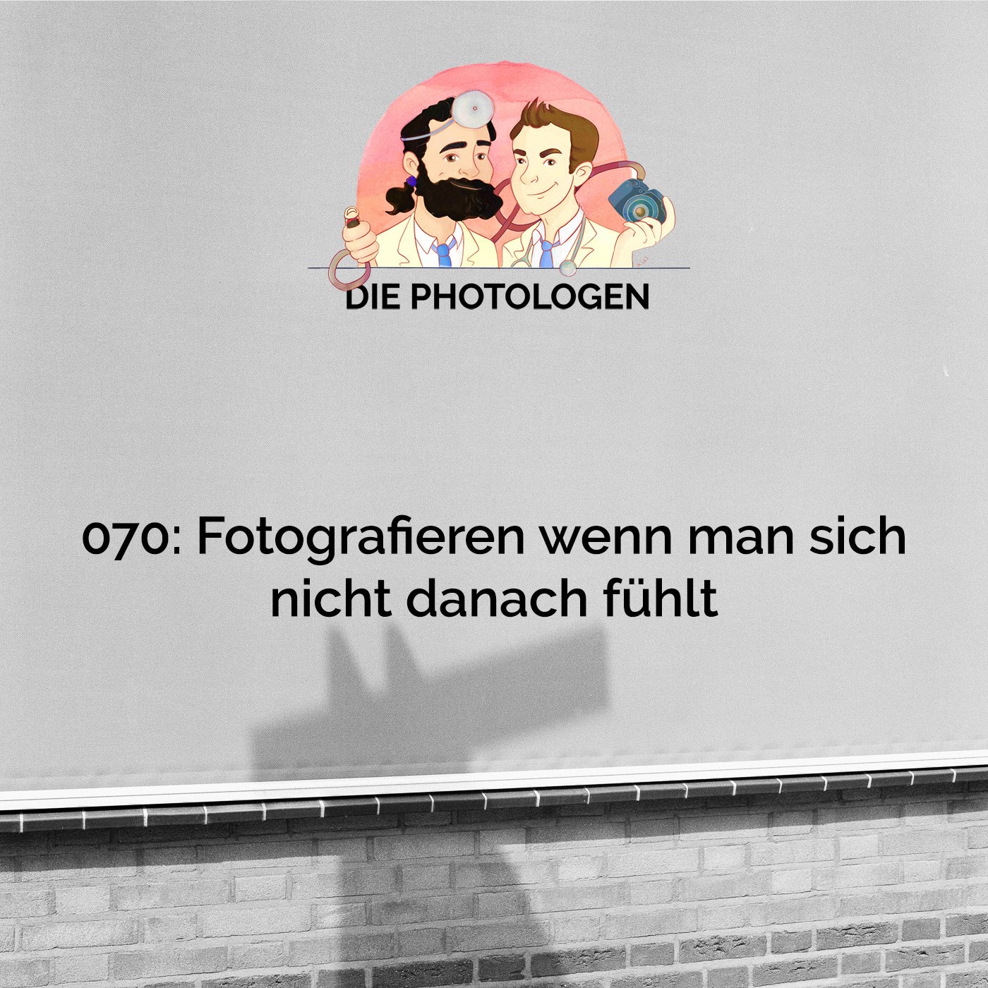 070: Fotografieren wenn man sich nicht danach fühlt