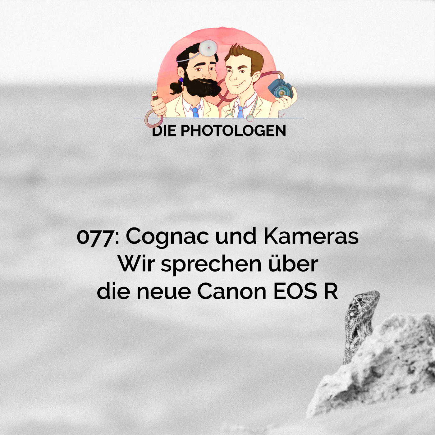 077: Cognac und Kameras – Wir sprechen über die neue Canon EOS R