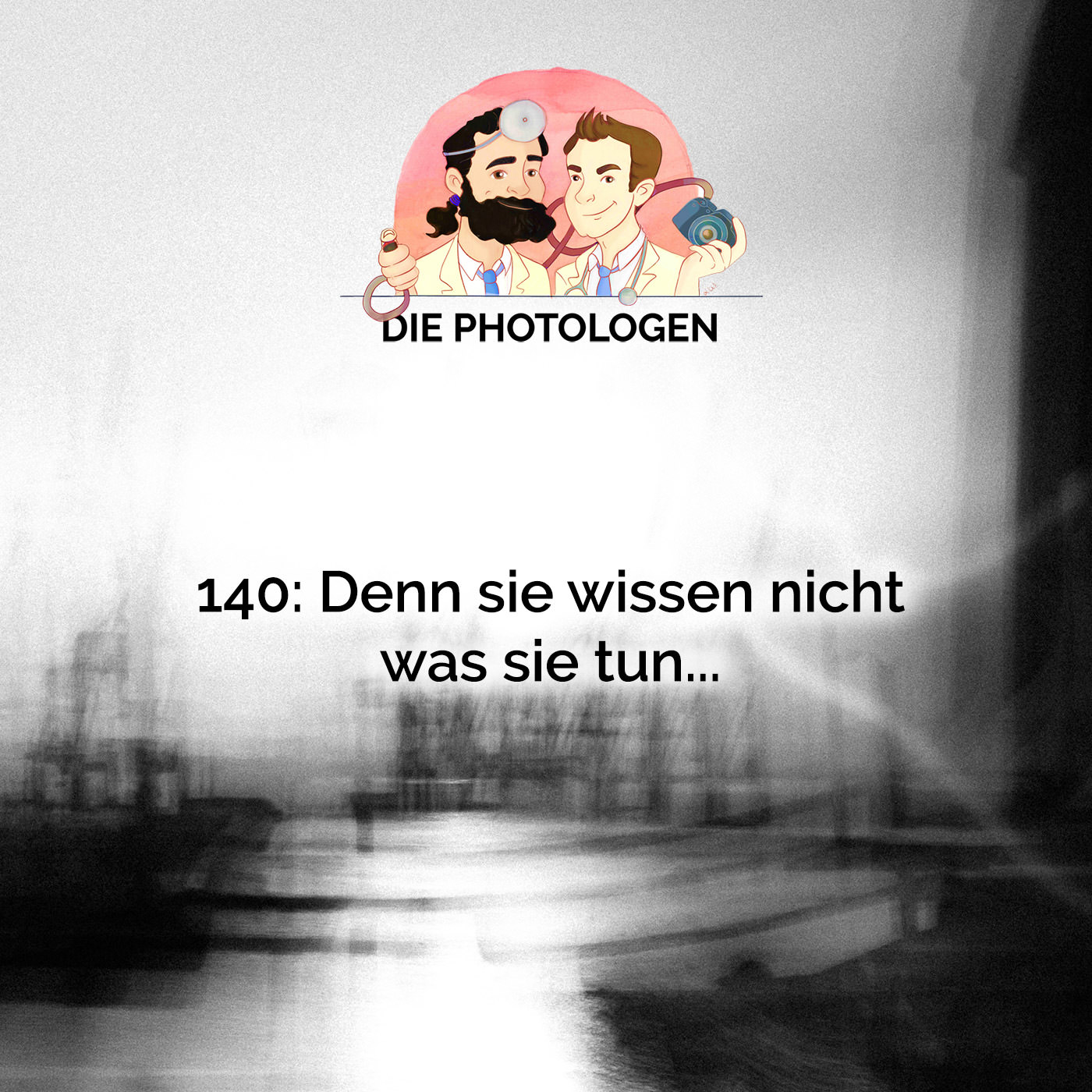 140: Denn sie wissen nicht was sie tun