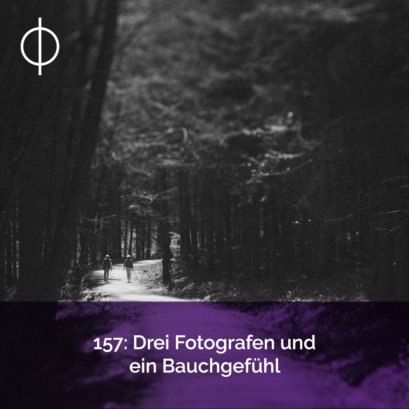 157: Drei Fotografen und ein Bauchgefühl