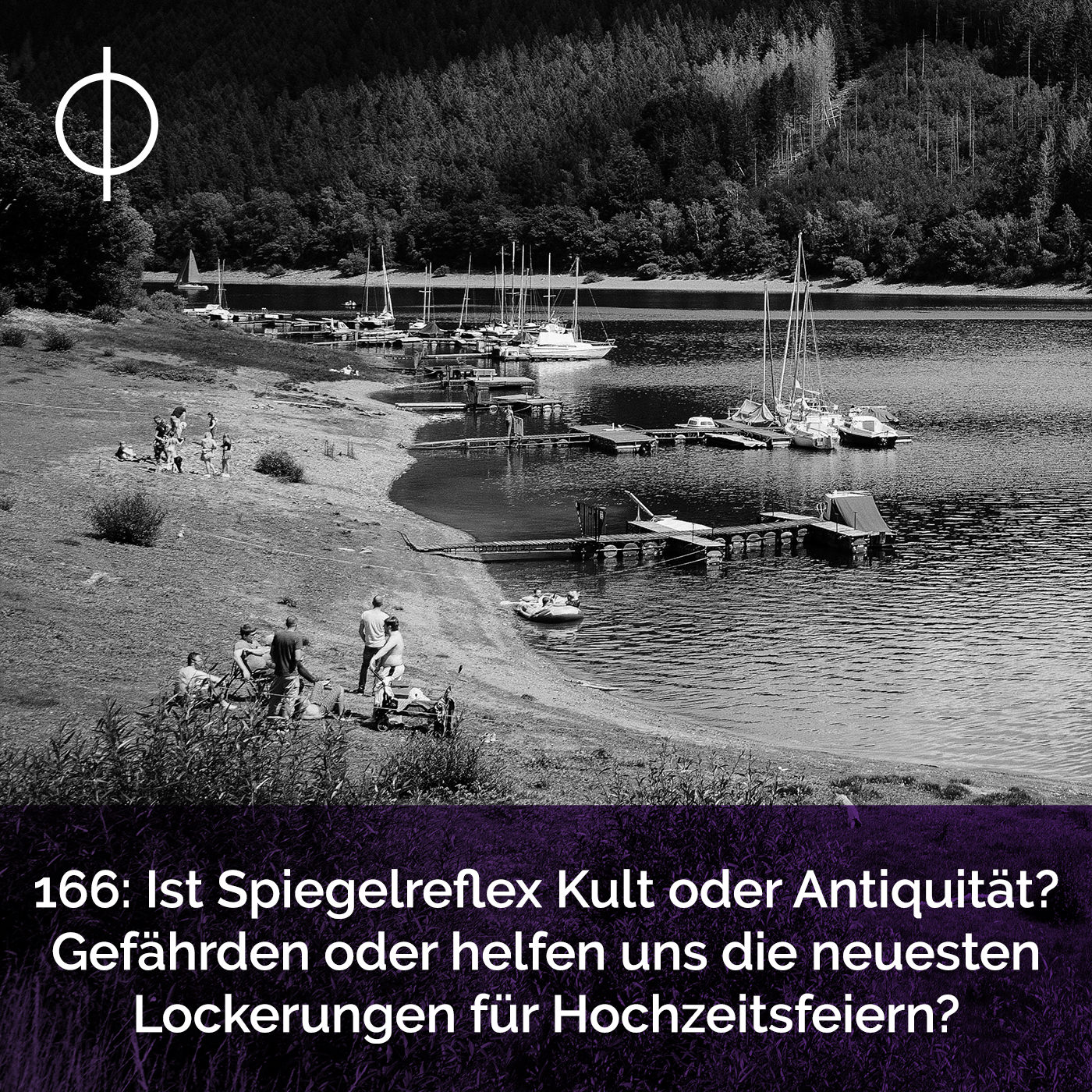 166: Ist Spiegelreflex Kult oder Antiquität? Gefährden oder helfen uns die neuesten Lockerungen für Hochzeitsfeiern?