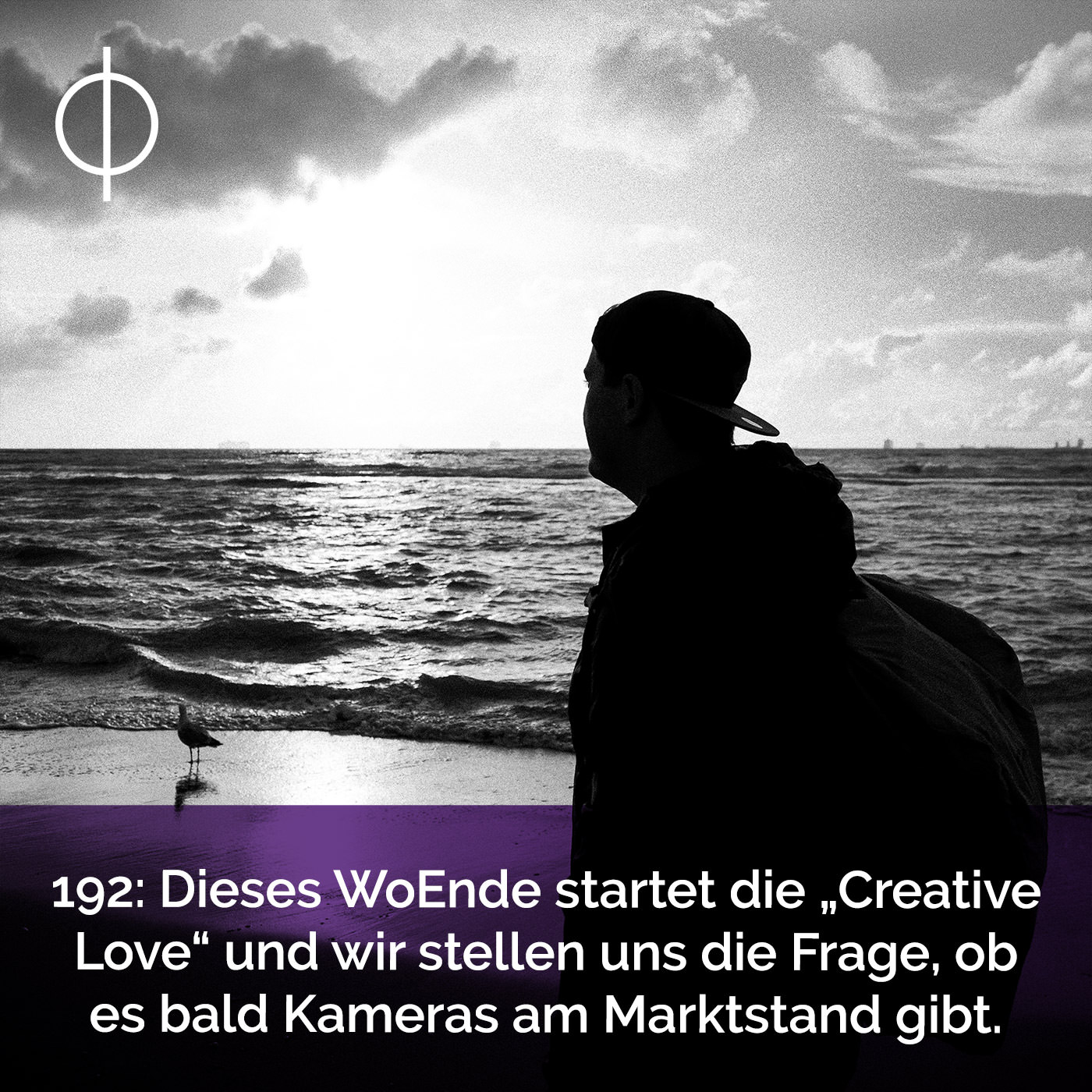 192: Dieses Wochenende startet die „Creative Love“ und wir stellen uns die Frage, ob es bald Kameras am Marktstand gibt