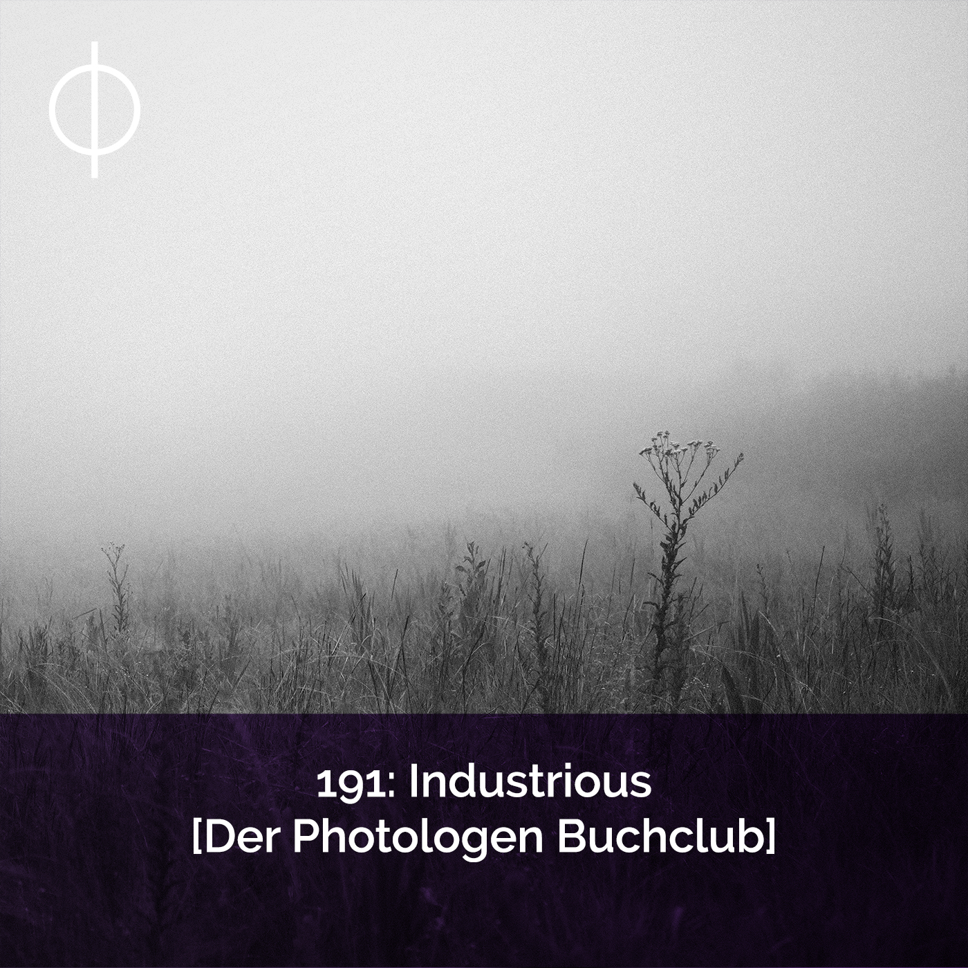 191: Industrious [Der Photologen Buchclub]