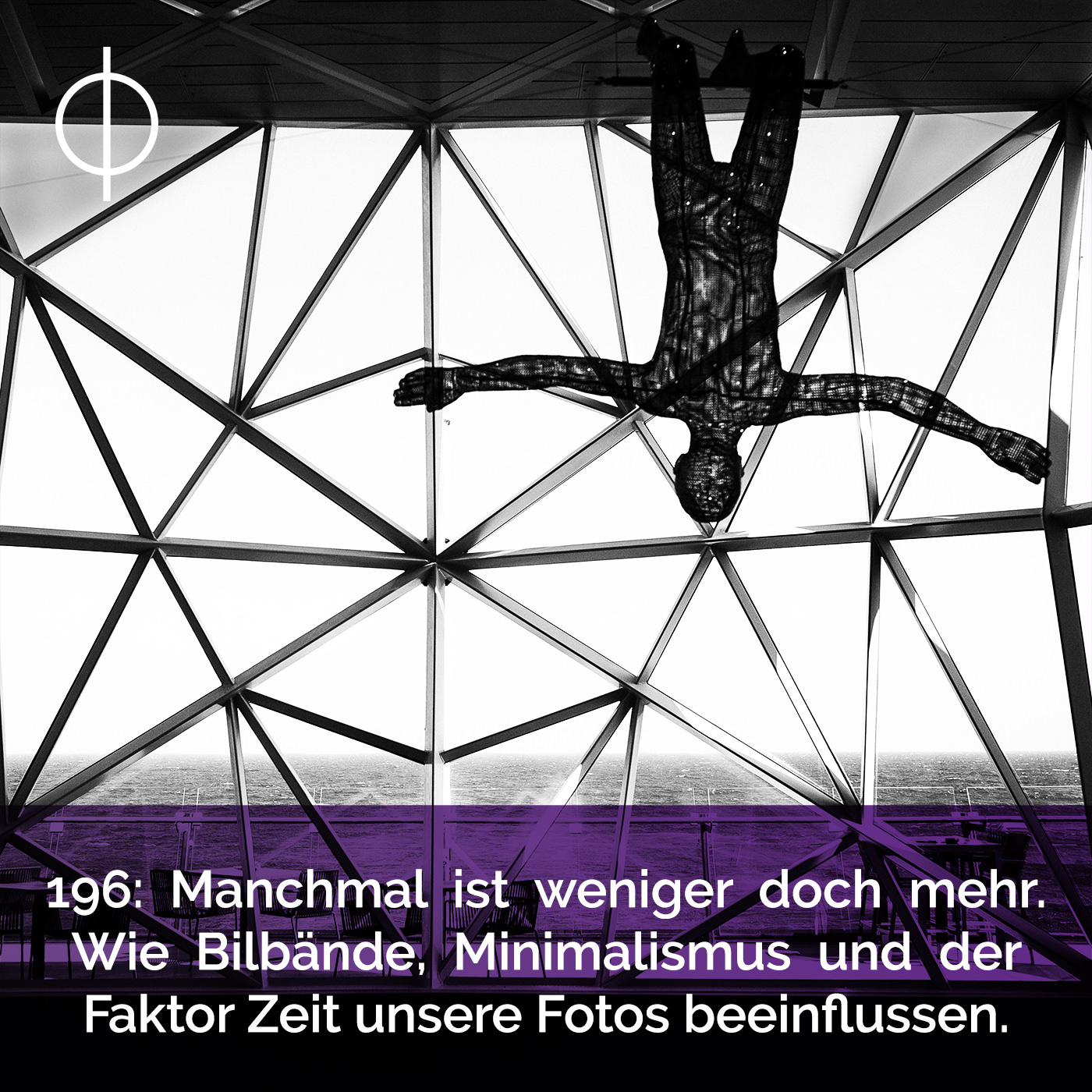 196: Manchmal ist weniger doch mehr. Wie Bildbände, Minimalismus, und der Faktor Zeit unsere Fotografie beeinflussen.